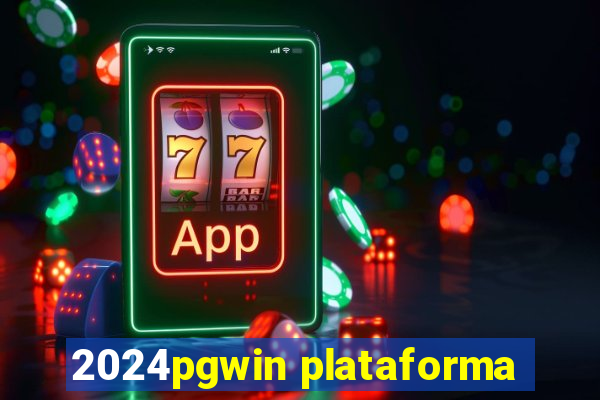 2024pgwin plataforma